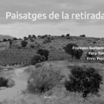 privat:-novetat-editorial:-“els-paisatges-de-la-retirada”,-d’enric-pujol-i-felip-sole-i-fotografies-de-francesc-guillamet